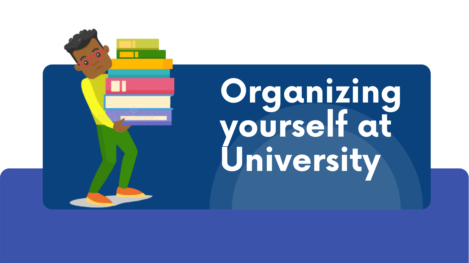 tips to organize yourself better during university