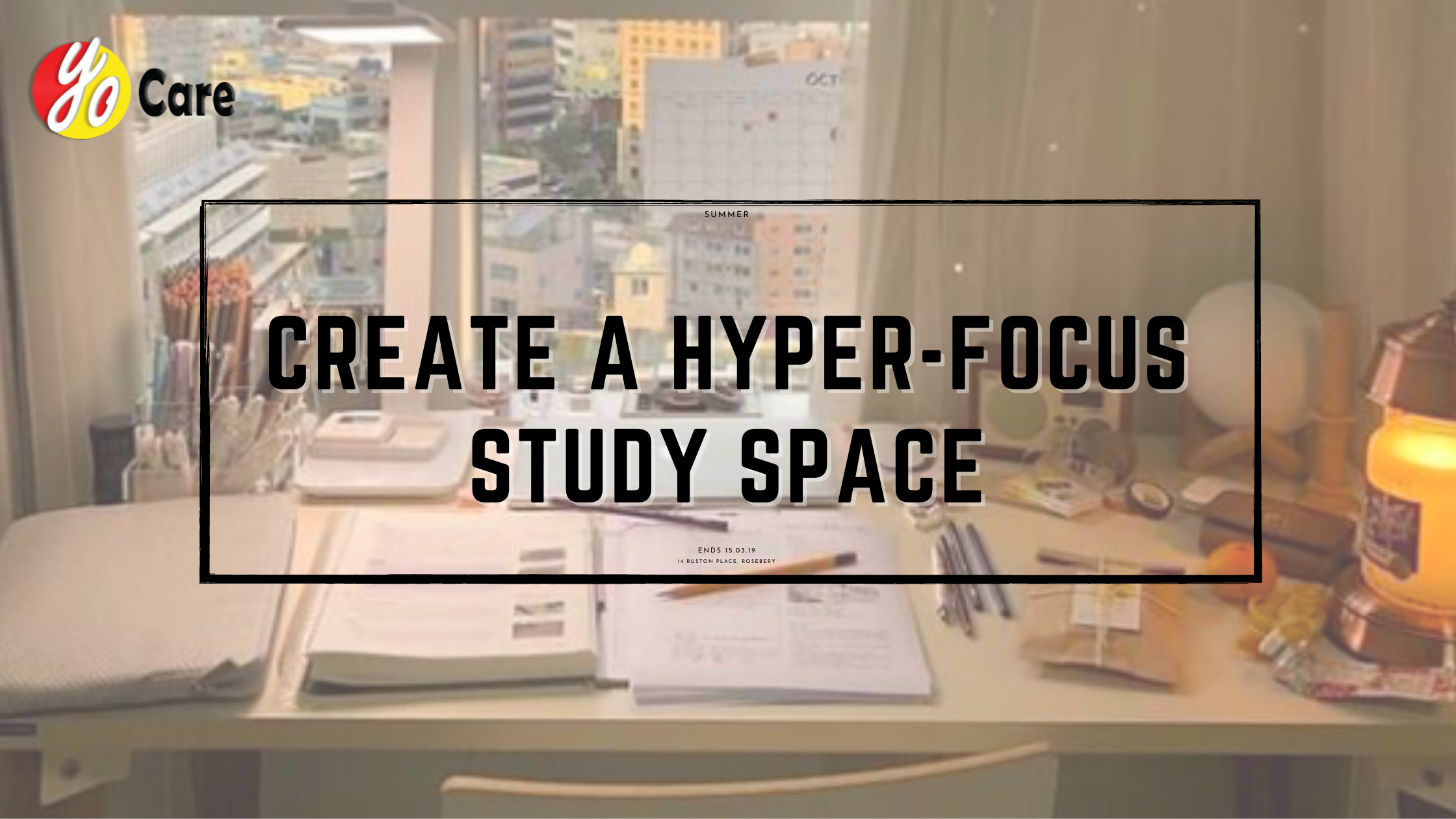 create a hyper focus study space